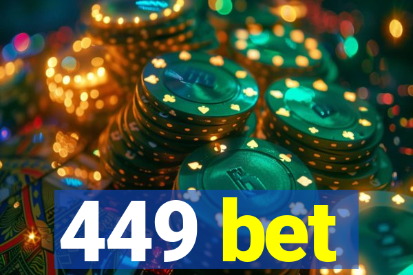 449 bet